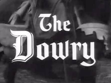 064 – The Dowry