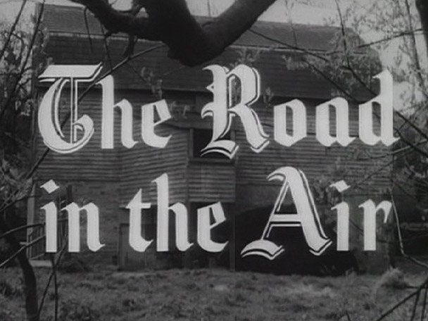 075 – The Road in the Air 075 – The Road in the Air