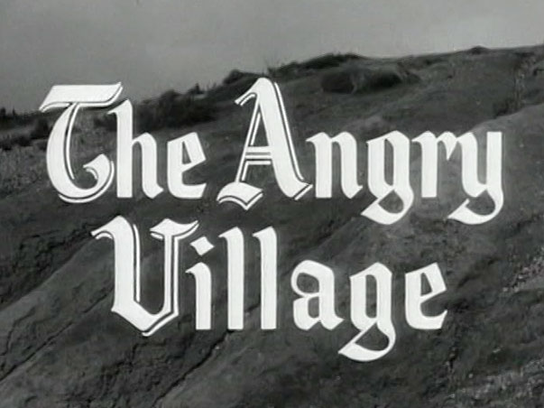 086 – The Angry Village
