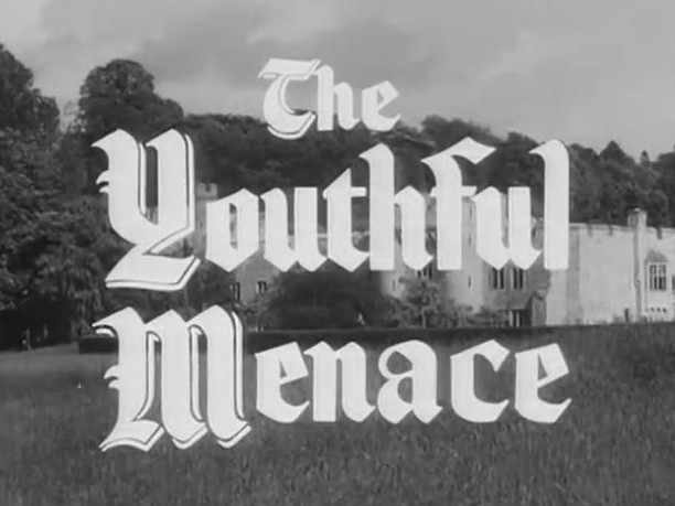103 – The Youthful Menace