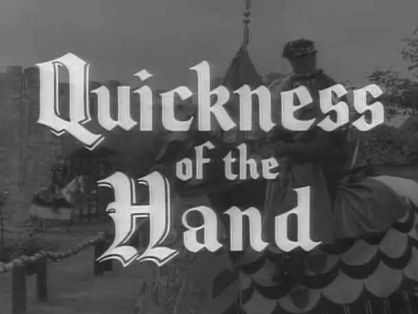 107 – Quickness of the Hand
