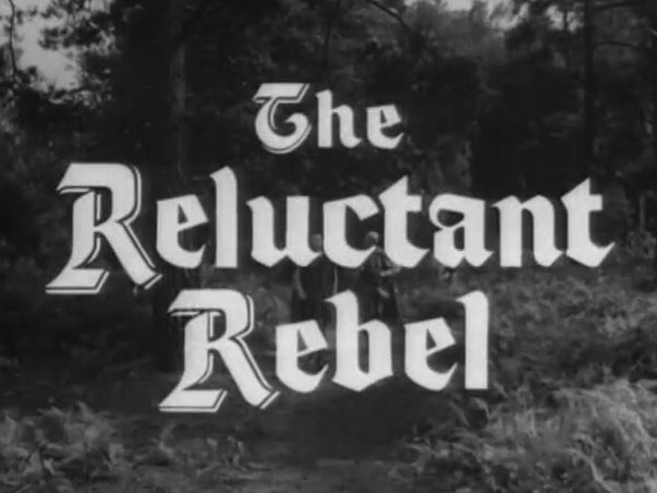 129 – The Reluctant Rebel