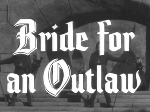 137 – Bride For An Outlaw