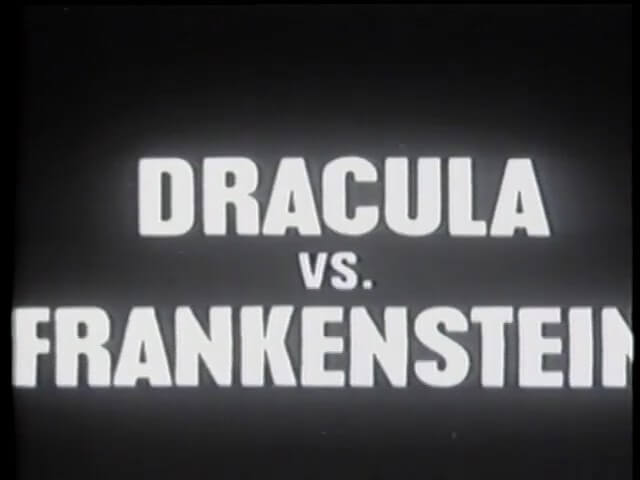 Dracula vs. Frankenstein