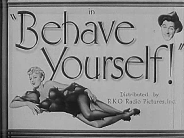 Behave Yourself! Behave Yourself!