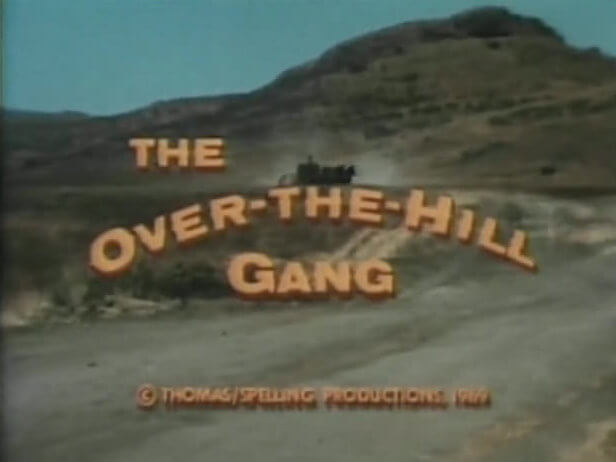 The Over-The-Hill Gang